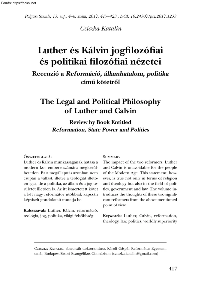 Cziczka Katalin - Luther és Kálvin jogfilozófiai és politikai filozófiai nézetei