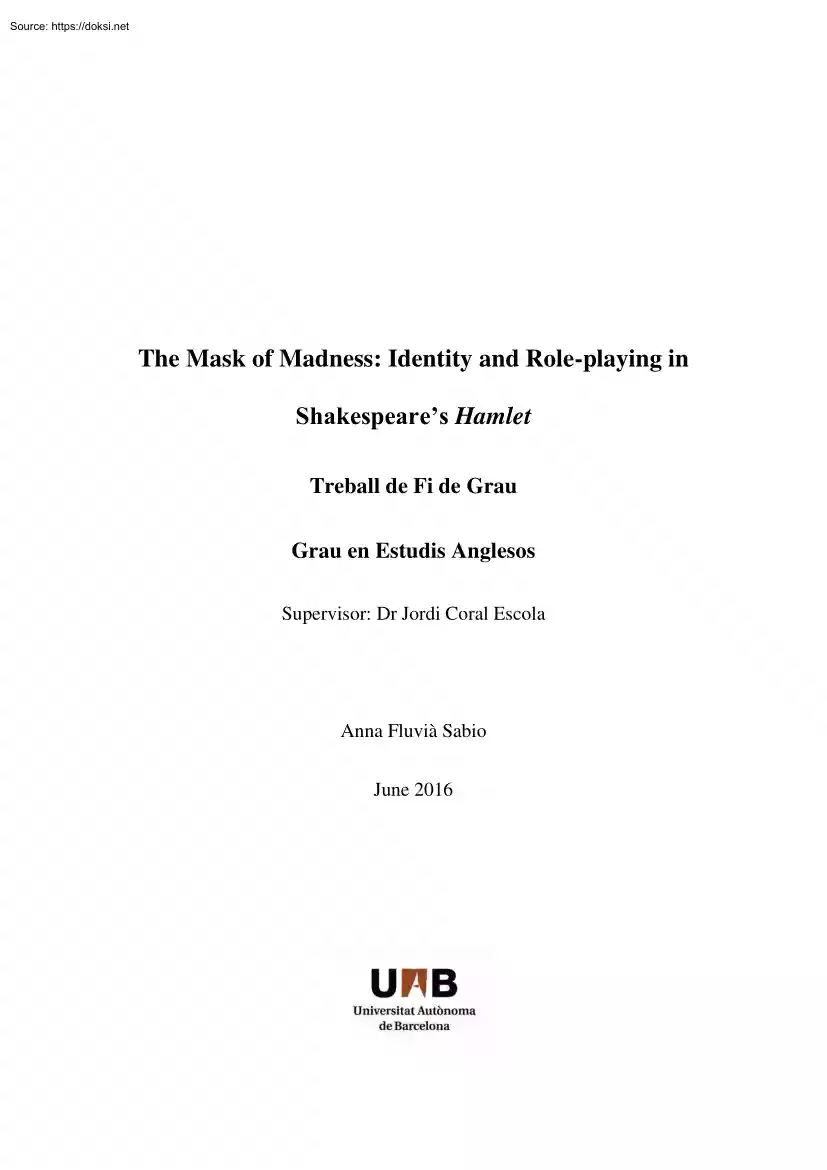 Anna Fluvia Sabio - The Mask of Madness, Identity and Role Playing in Shakespeare Hamlet