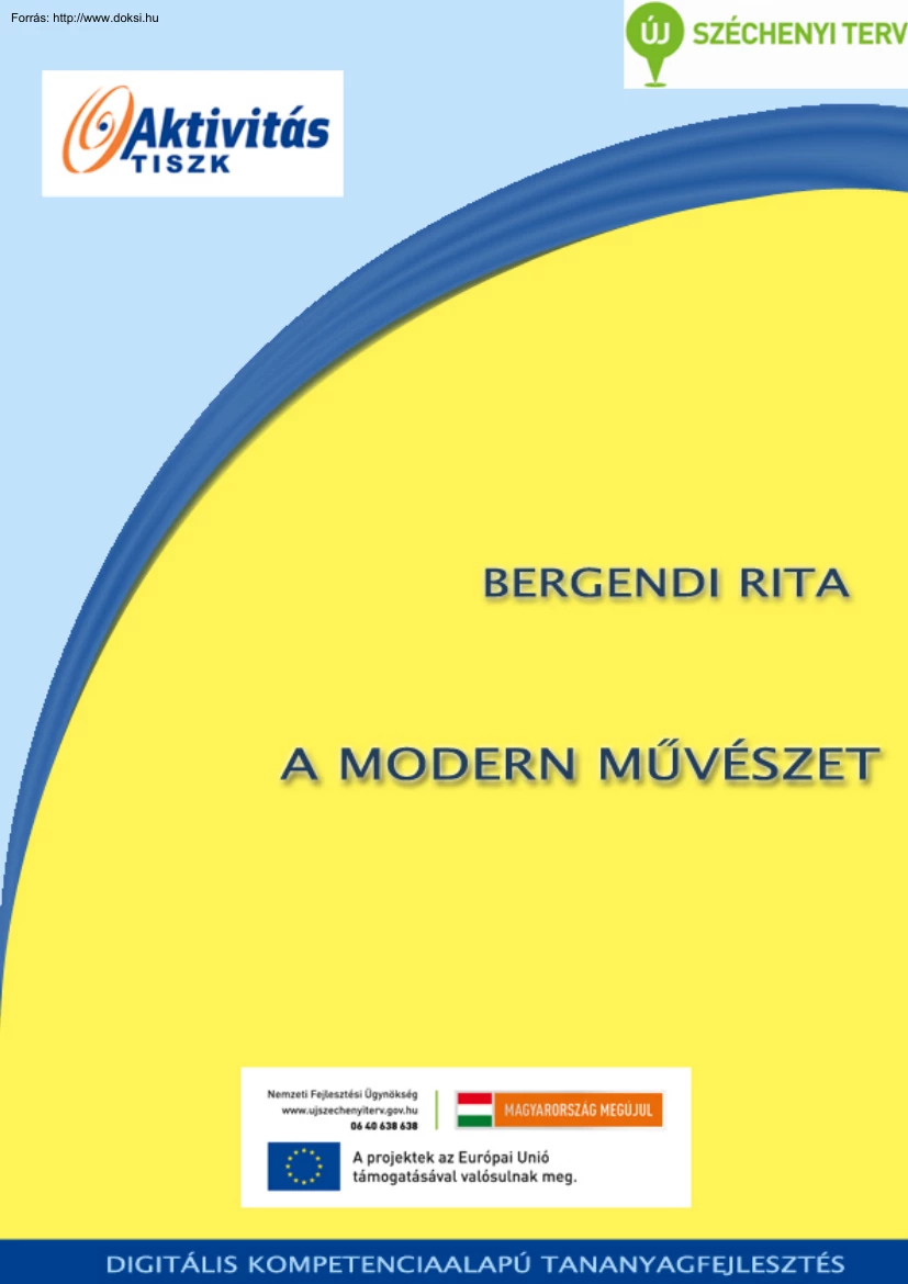 Bergendi Rita - A modern művészet