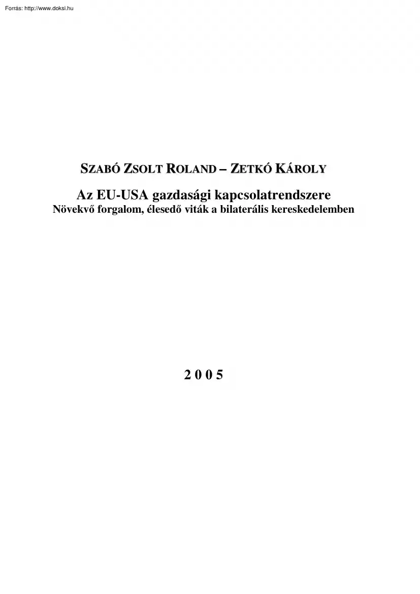 Szabó-Zetkó - Az EU-USA gazdasági kapcsolatrendszere