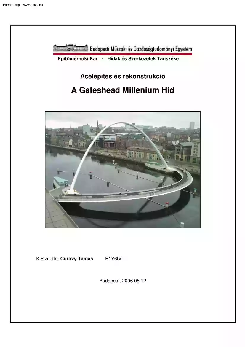 Curávy Tamás - A Gateshead Millenium Híd