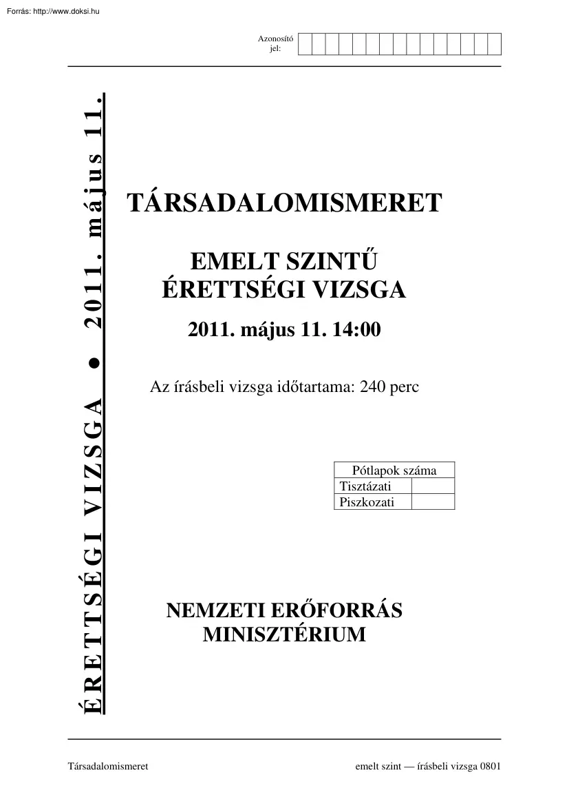 Társadalomismeret emelt szintű érettségi érettségi vizsga megoldással, 2011