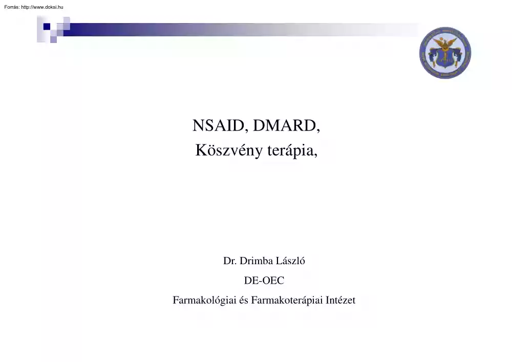 Dr. Drimba László - NSAID, DMARD, Köszvény terápia