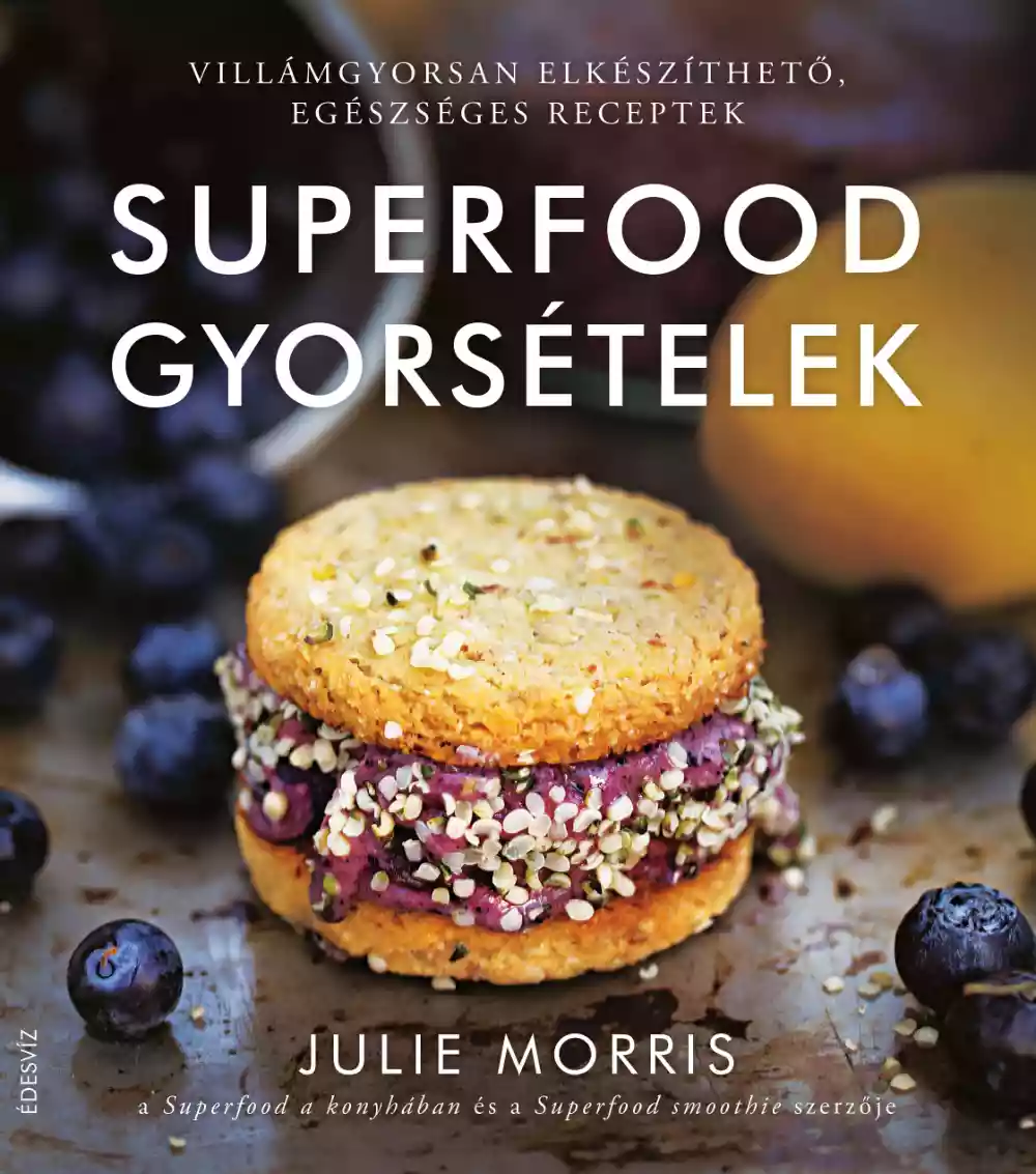 Julie Morris - Superfood gyorsételek