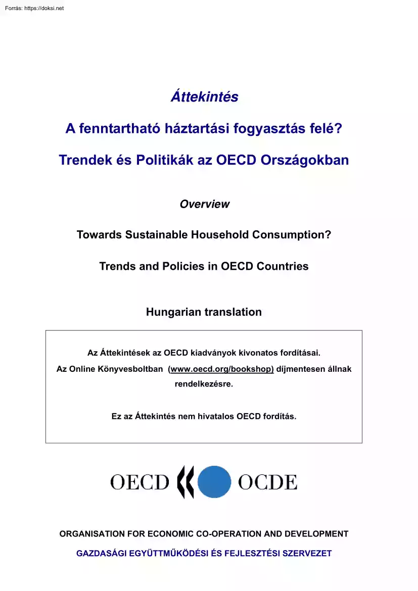 A fenntartható háztartási fogyasztás felé Trendek és Politikák az OECD Országokban