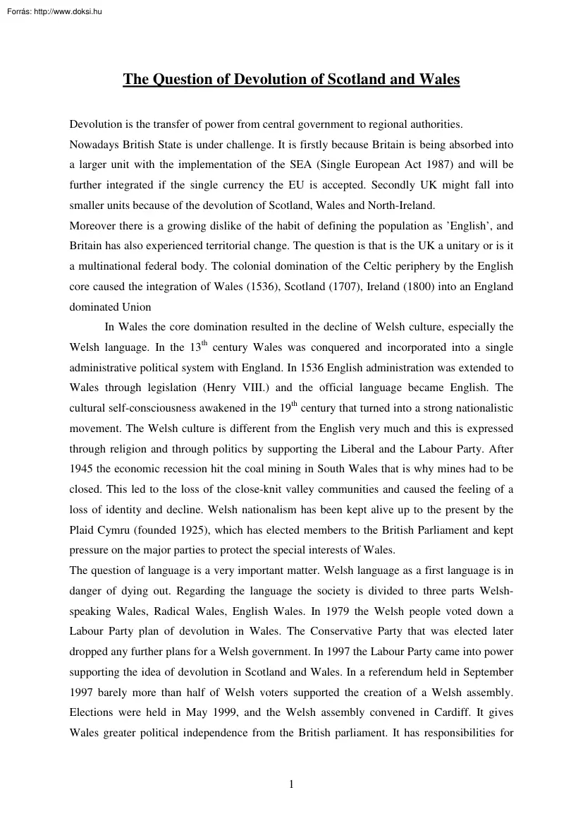 The Question of Devolution of Scotland and Wales