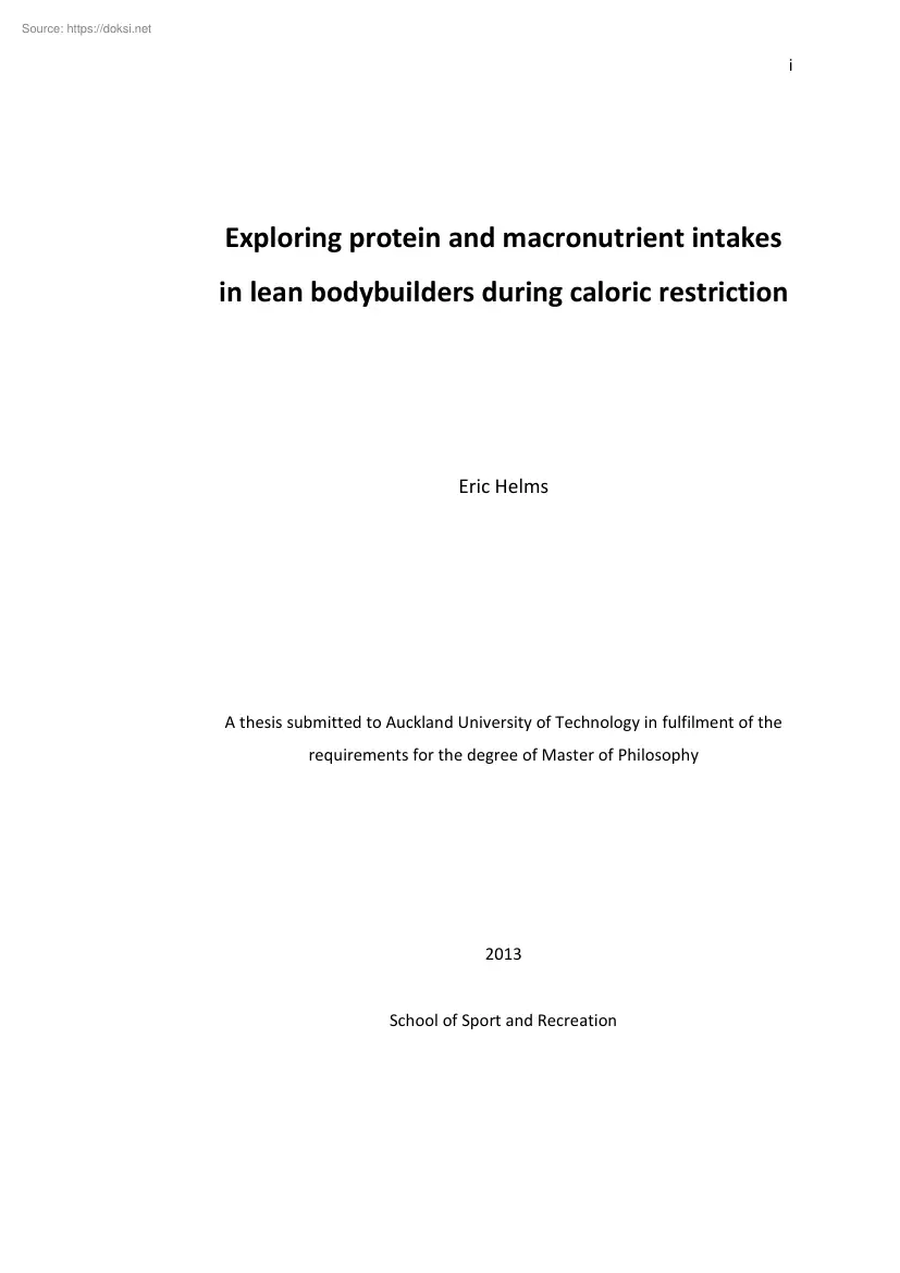 Eric Helms - Exploring protein and macronutrient intakes in lean bodybuilders during caloric
