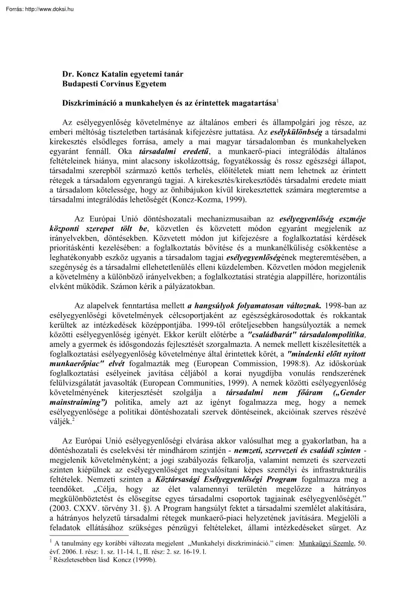 Dr. Koncz Katalin - Diszkrimináció a munkahelyen és az érintettek magatartása
