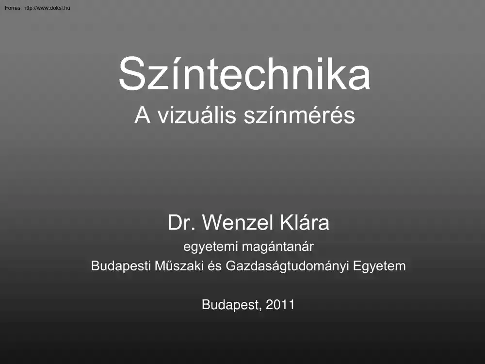 Dr. Wenzel Klára - Színtechnika