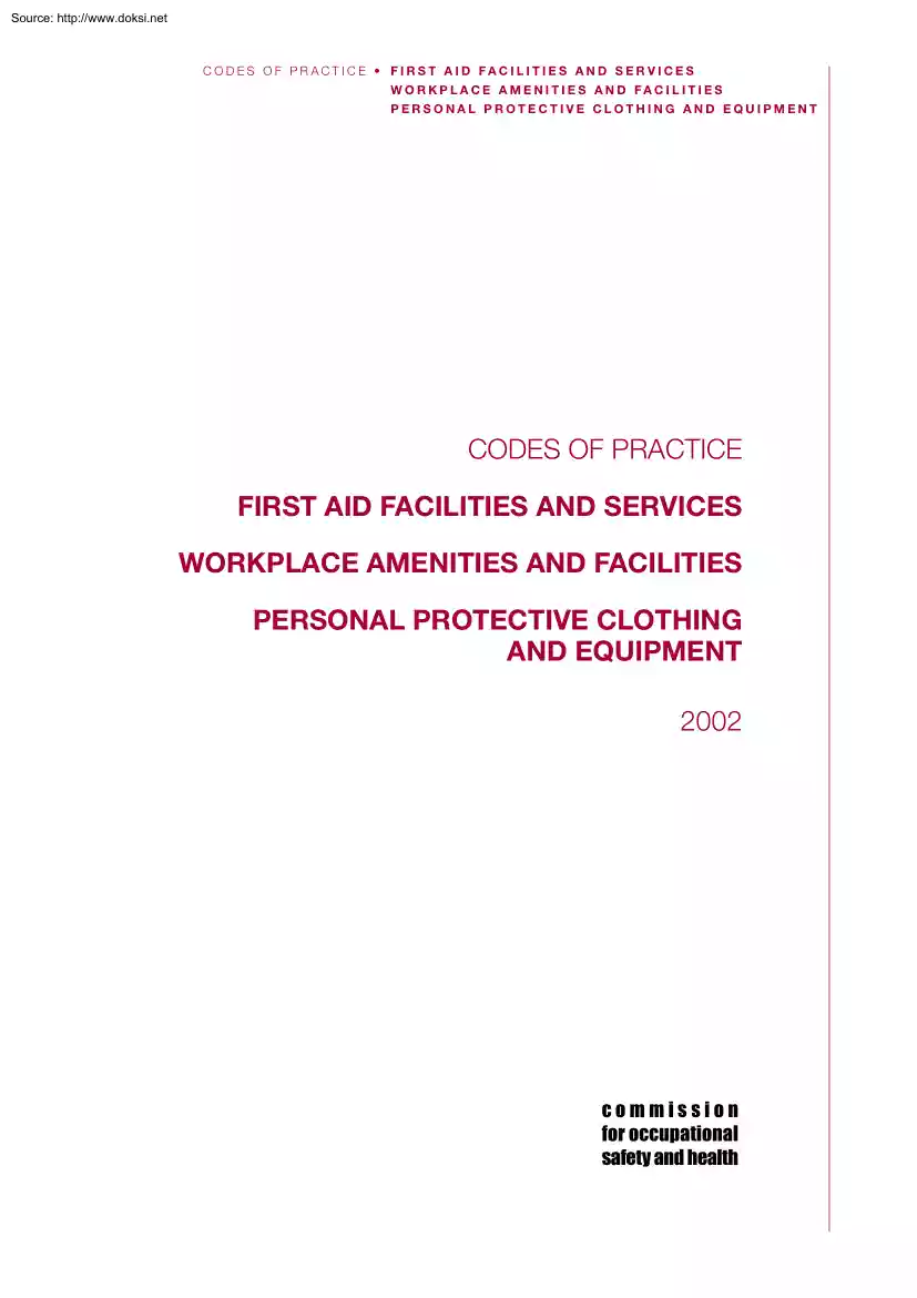 First Aid Facilities and Services Workplace Amenities and Facilities Personal Protective Clothing and Equipment