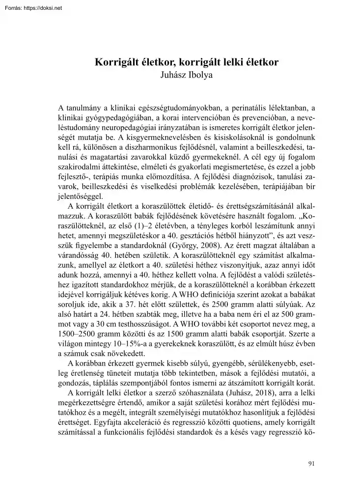 Juhász Ibolya - Korrigált életkor, korrigált lelki életkor