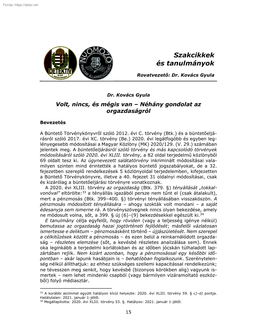 Dr. Kovács Gyula - Volt, nincs, és mégis van, Néhány gondolat az orgazdaságról