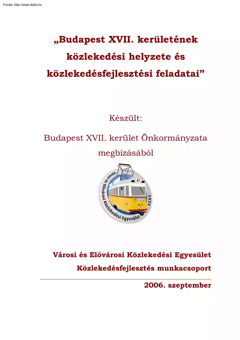 Budapest XVII. kerületének közlekedési helyzete és közlekedésfejlesztési feladatai