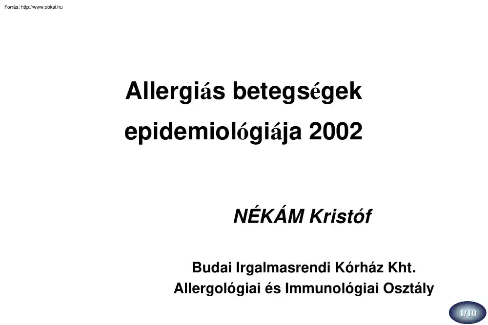 Nékám Kristóf - Allergiás betegségek epidemiológiája