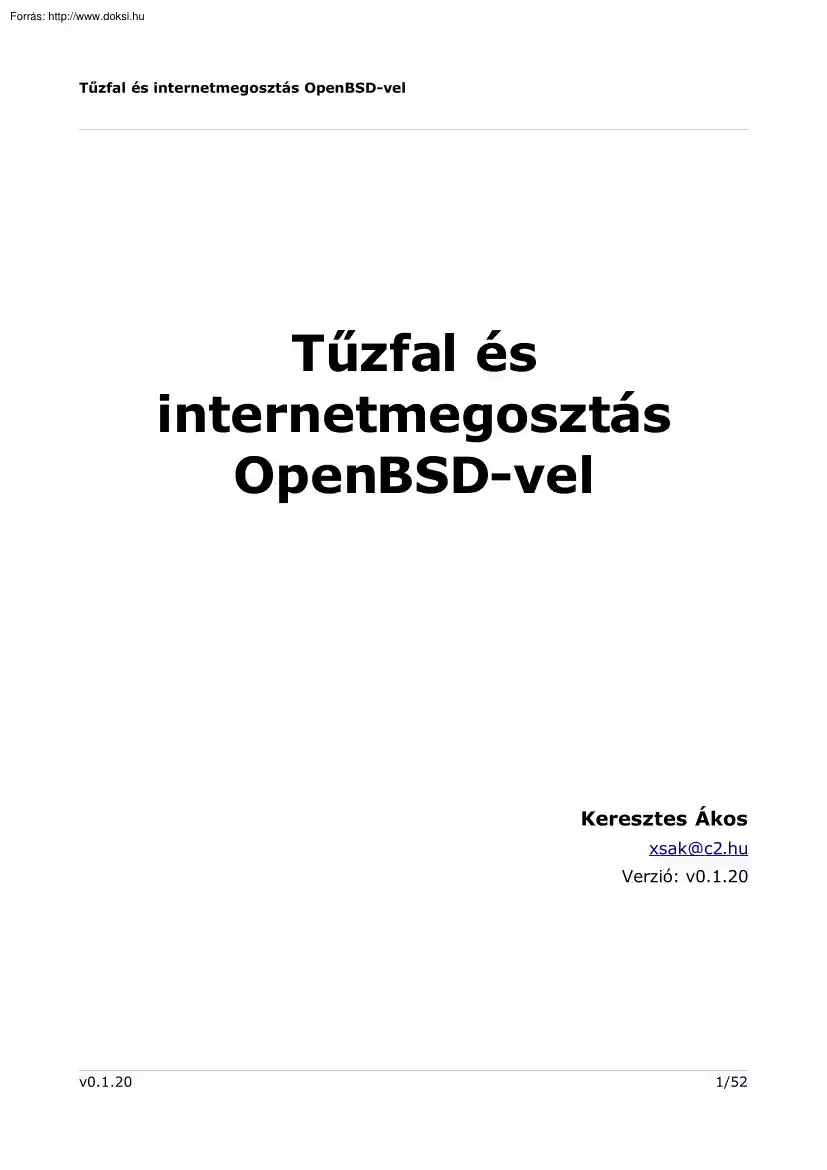 Keresztes Ákos - Tűzfal és internetmegosztás OpenBSD-vel