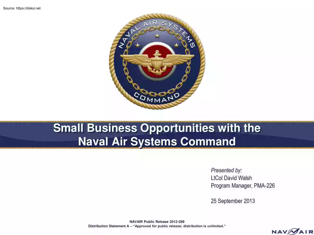 LtCol David Walsh - Small Business Opportunities with the Naval Air Systems Command