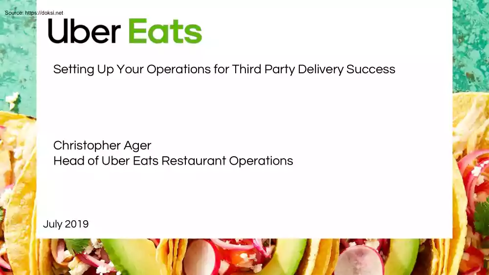 Christopher Ager - Uber Eats, Setting Up Your Operations for Third Party Delivery Success