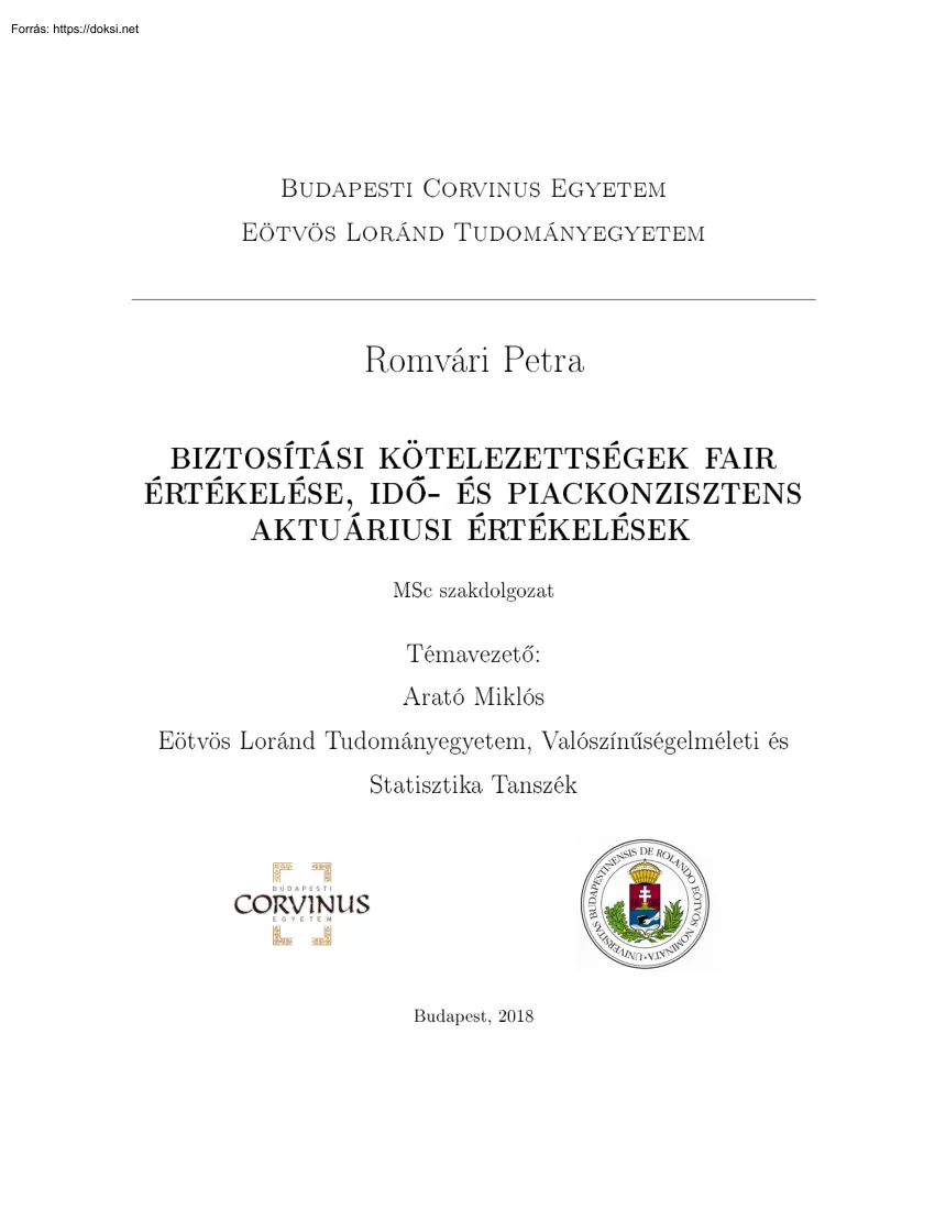 Romvári Petra - Biztosítási kötelezettségek fair értékelése, idő- és piackonzisztens