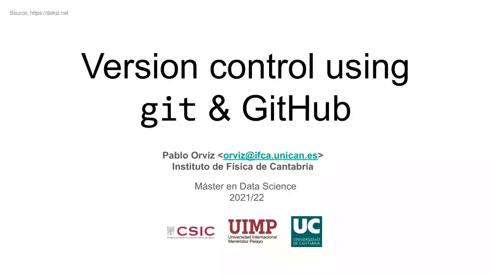 Pablo Orviz - Version control using Git and GitHub