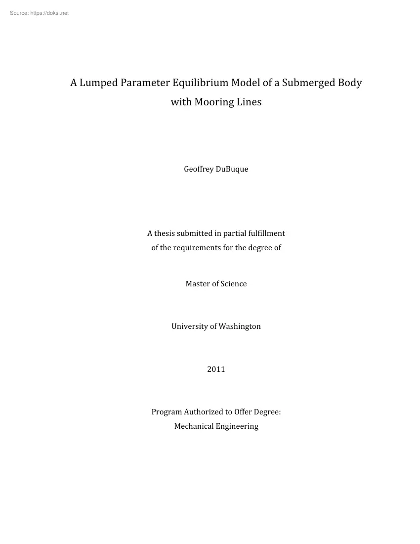 Geoffrey DuBuque - A Lumped Parameter Equilibrium Model of a Submerged Body with Mooring Lines