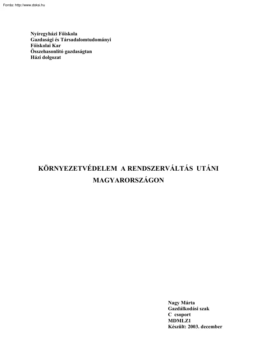 Nagy Márta - Környezetvédelem a rendszerváltás utáni Magyarországon