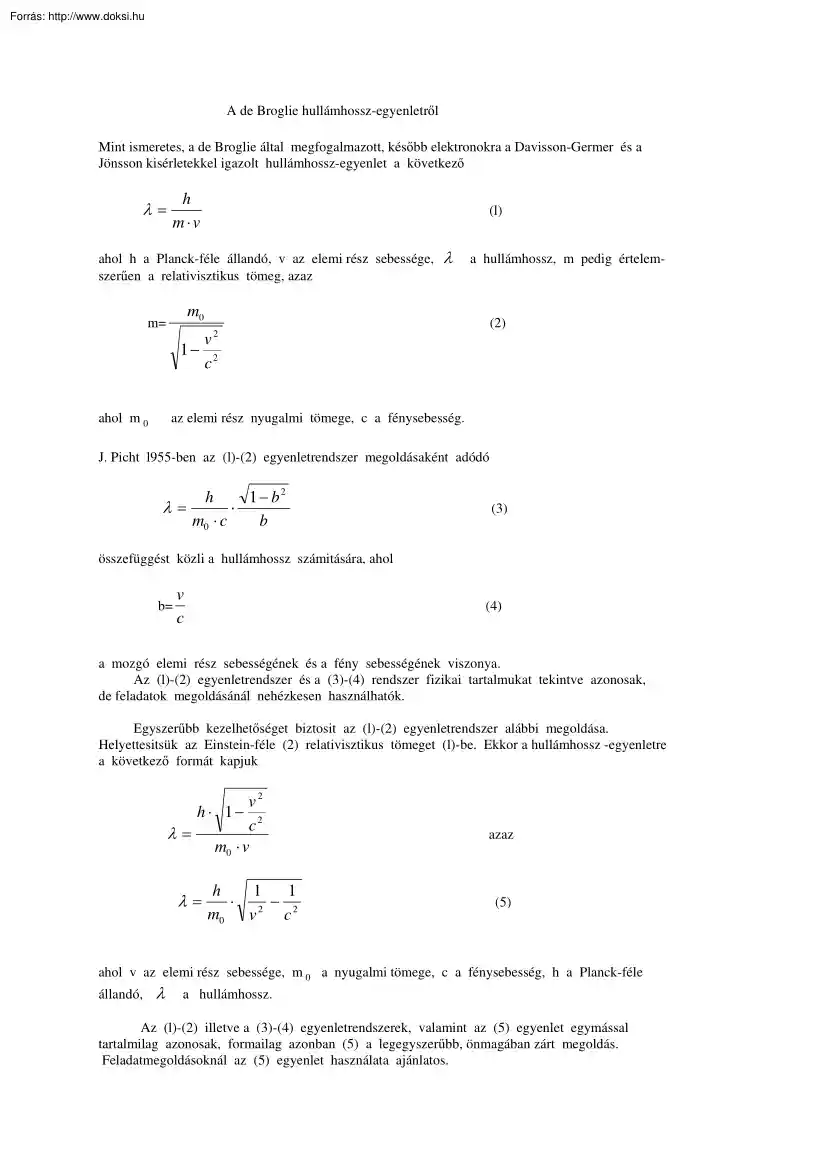 Dr. Bölcsföldi József - A de Broglie hullámhossz egyenletről