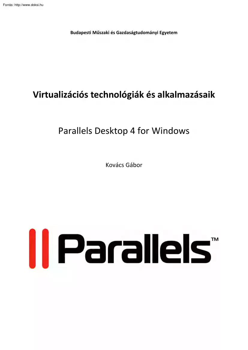 Kovács Gábor - Parallels Desktop 4 for Windows