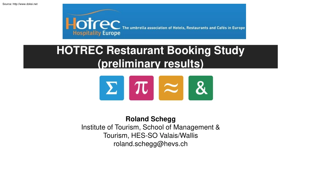 Roland Schegg - HOTREC Restaurant Booking Study