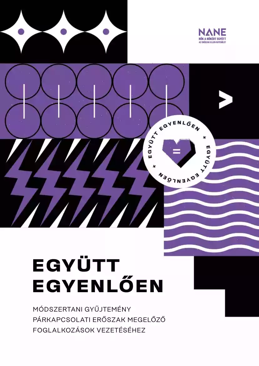 Együtt egyenlően, módszertani gyűjtemény párkapcsolati erőszak megelőző foglalkozások