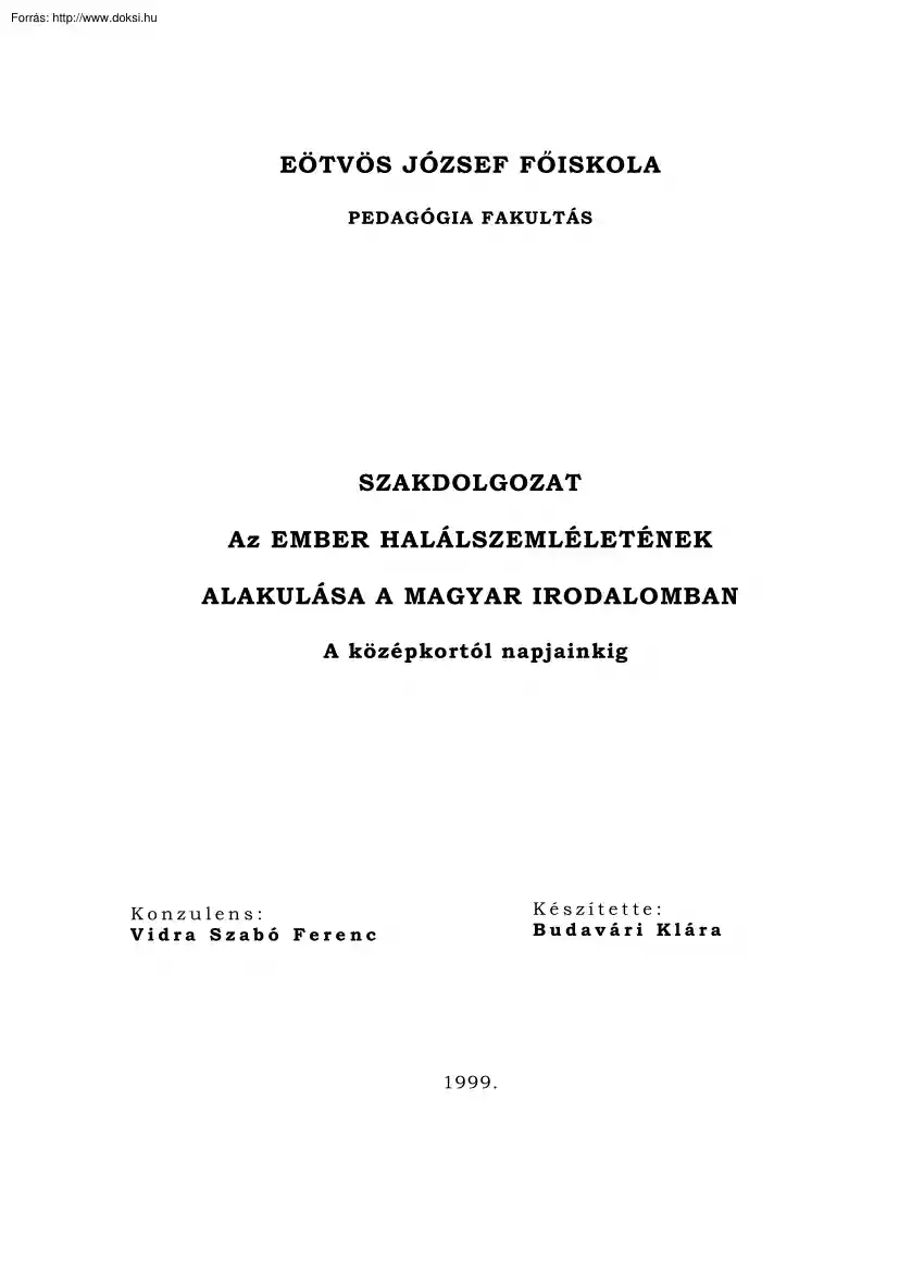 Budavári Klára - Az ember halálszemléletének alakulása a magyar irodalomban