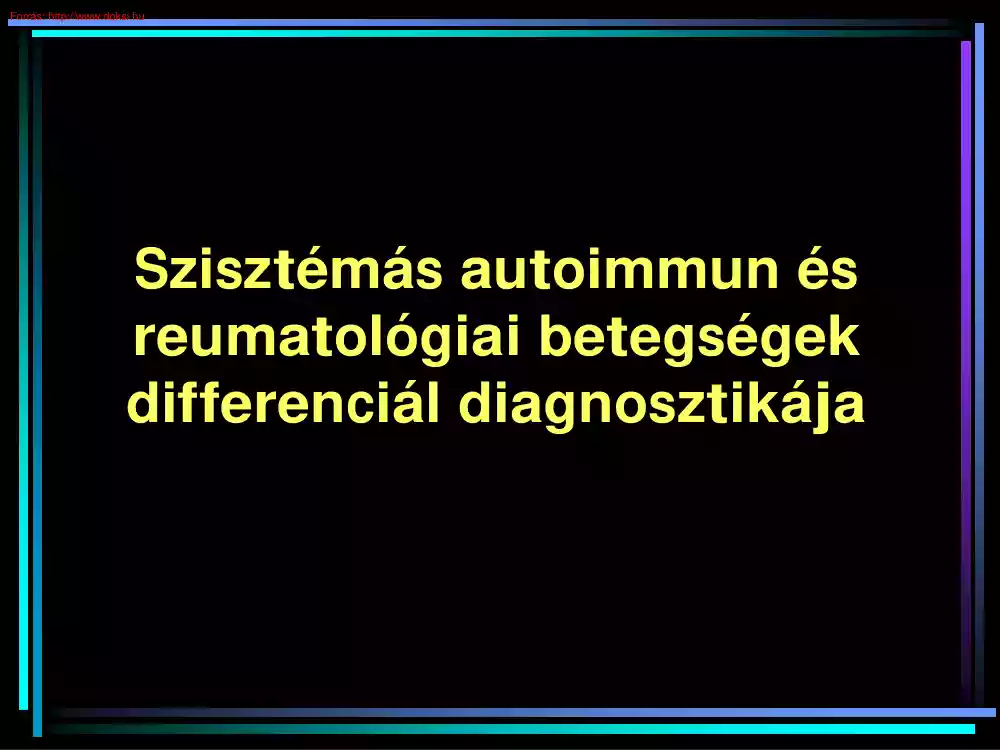 Szisztémás autoimmun és reumatológiai betegségek differenciál diagnosztikája