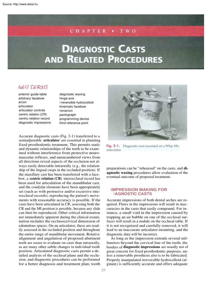 Diagnostic casts and related procedures