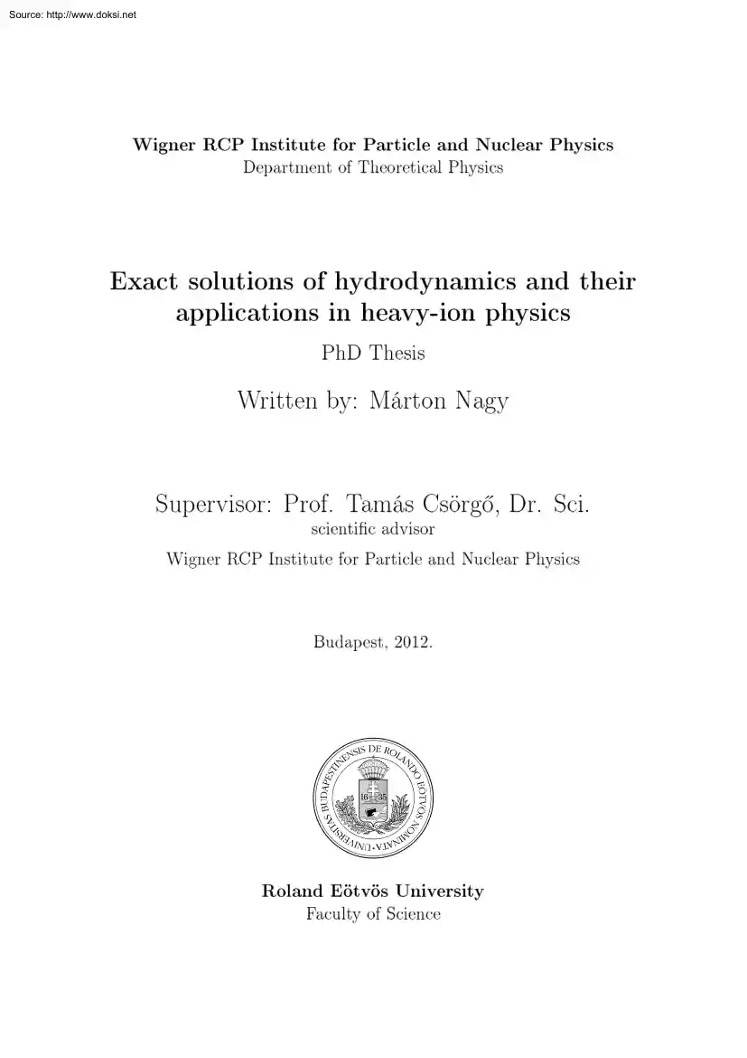 Márton Nagy - Exact Solutions of Hydrodynamics and Their Applications in Heavy-ion Physics