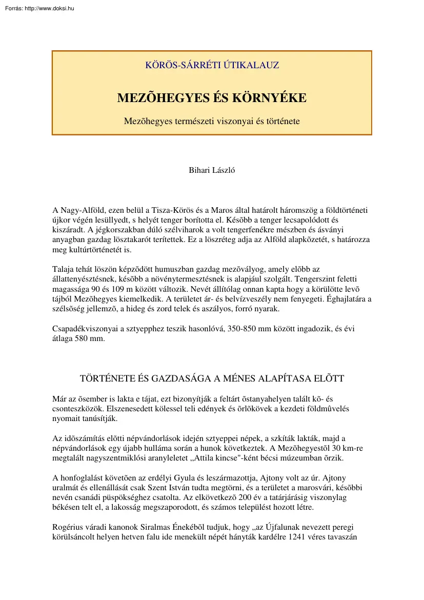 Bihari László - Mezőhegyes természeti viszonyai és története
