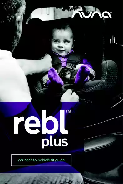 Rebl Plus Car Seat to Vehicle Fit Guide