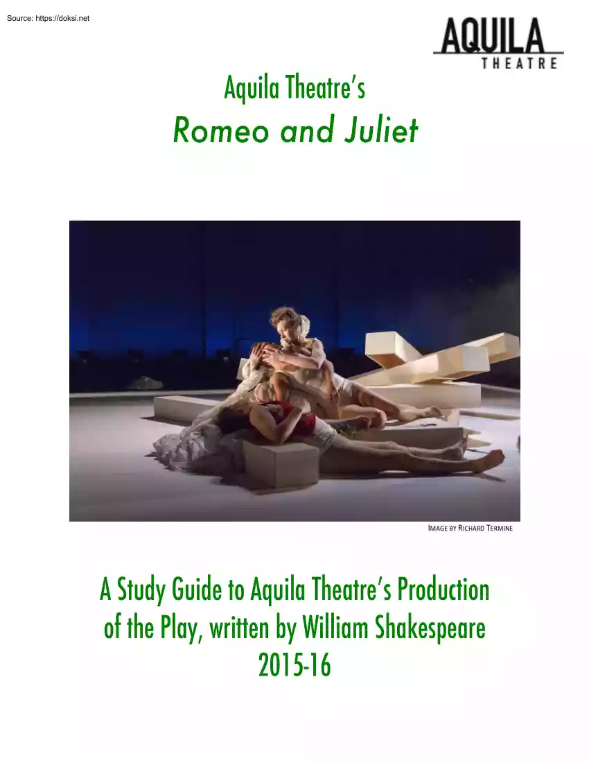 A Study Guide to Aquila Theatres Production of the Play, Written by William Shakespeare