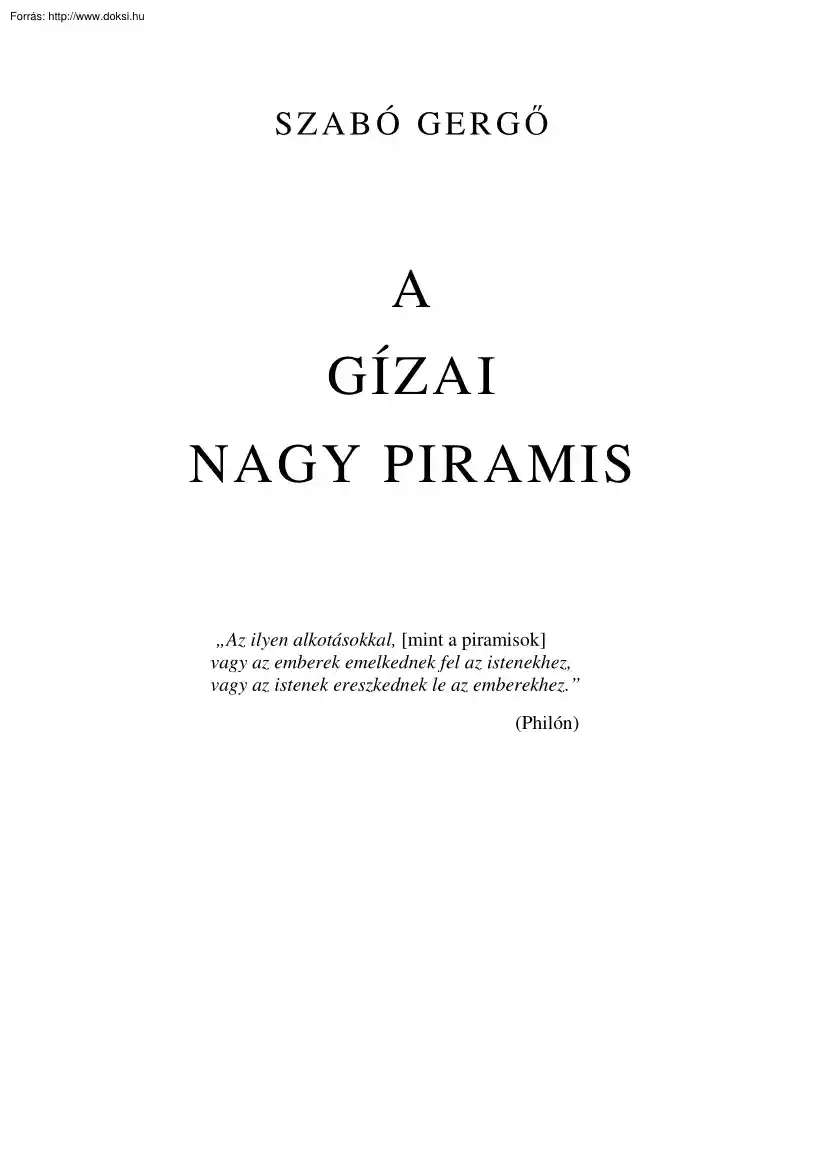 Szabó Gergő - A Gízai Nagy Piramis