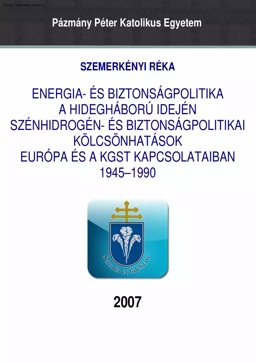 Szemerkényi Réka - Energia és biztonságpolitika a hidegháború idején