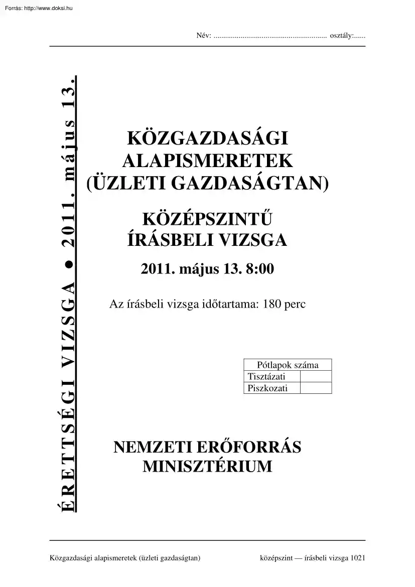 Közgazdasági alapismeretek, üzleti gazdaságtan középszintű írásbeli érettségi vizsga megoldással, 2011