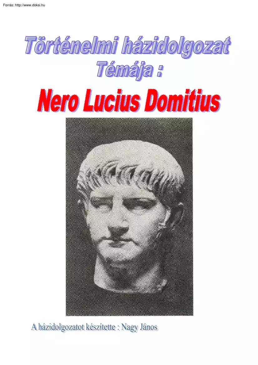 Nagy János - Nero Lucius Domitius
