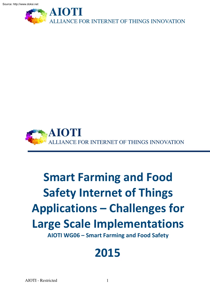 Smart Farming and Food Safety Internet of Things Applications, Challenges for Large Scale Implementations