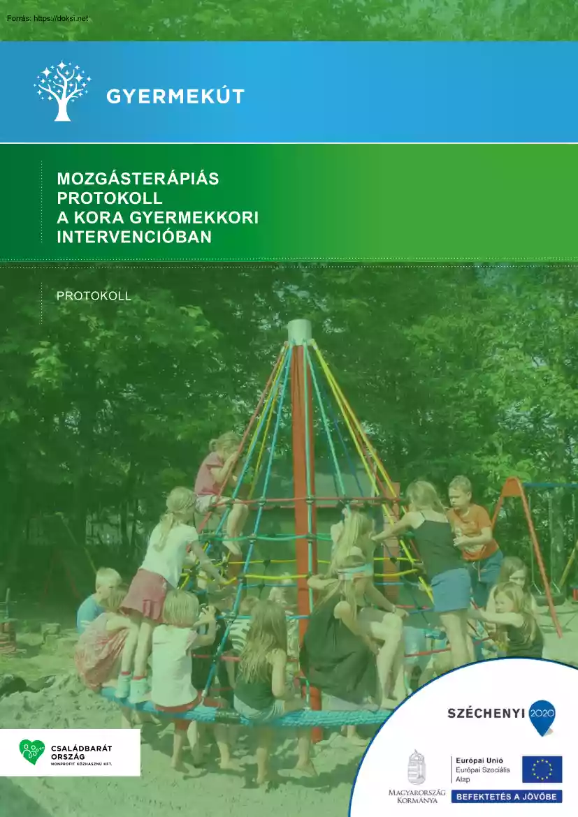 Mozgásterápiás protokoll a kora gyermekkori intervencióban