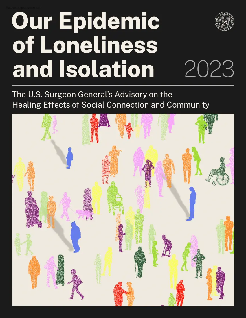 Our epidemic of loneliness and isolation