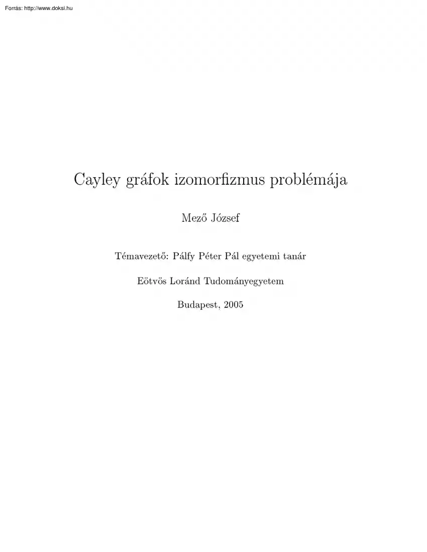 Mező József - Cayley gráfok izomorfizmus problémája