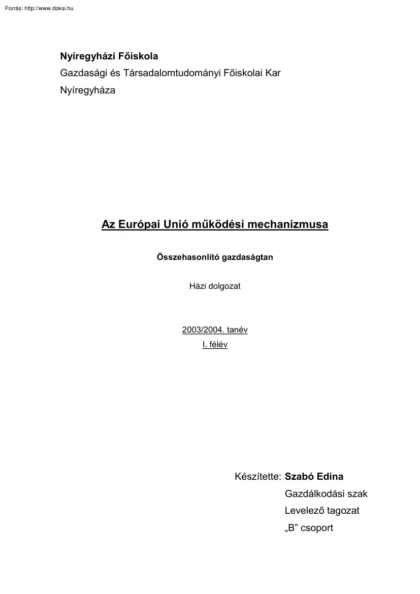 Szabó Edina - Az Európai Unió működési mechanizmusa