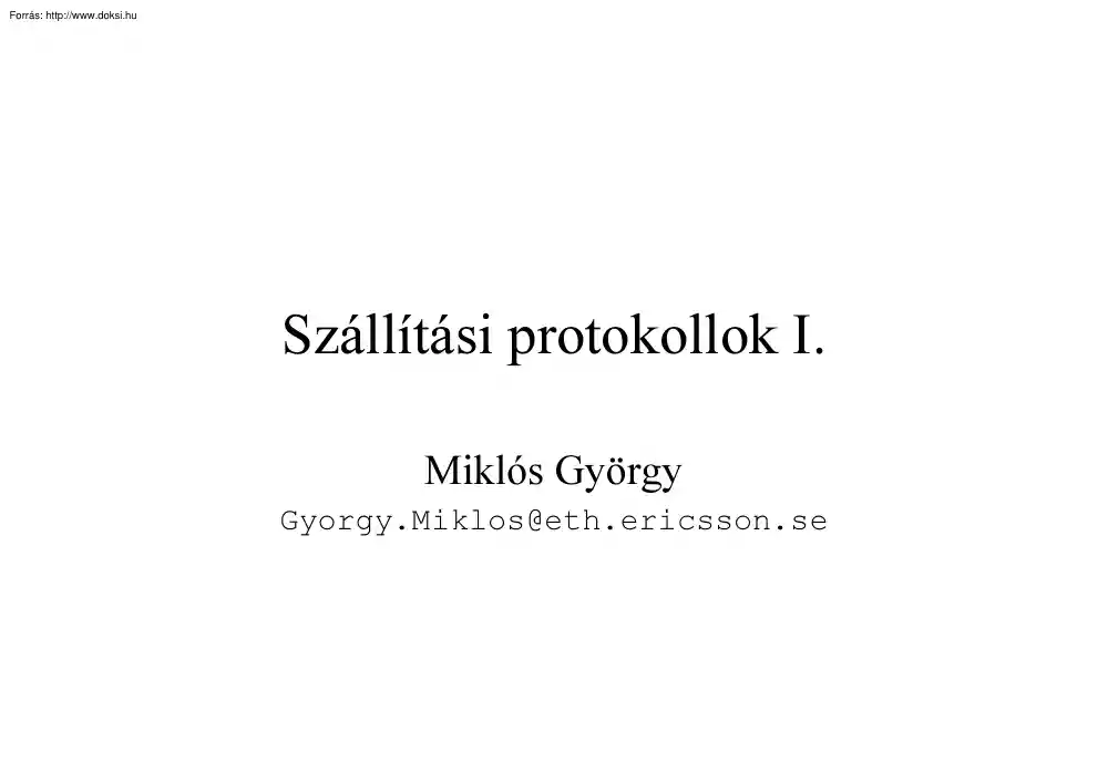 Miklós György - Szállítási protokollok