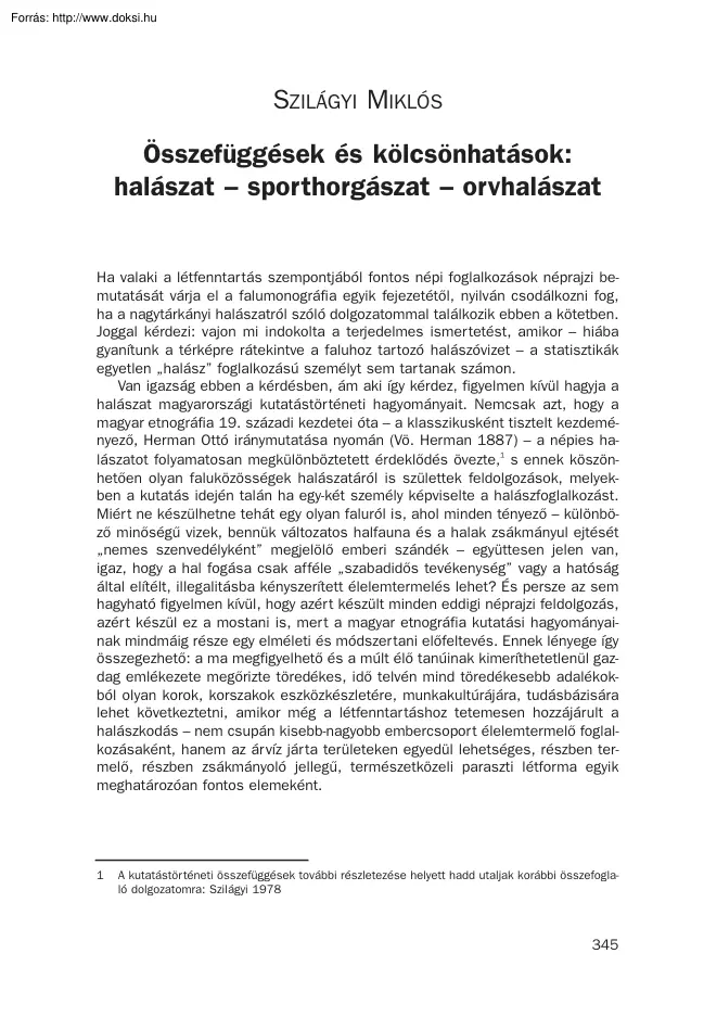 Szilágyi Miklós - Összefüggések és kölcsönhatások, halászat, sporthorgászat