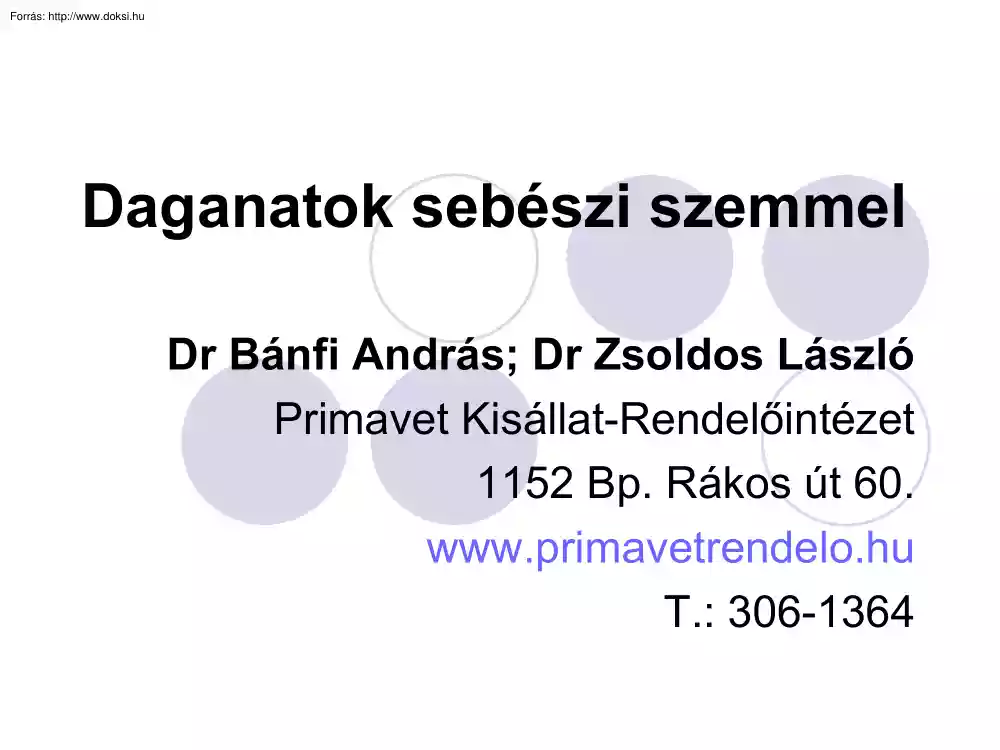 Dr. Bánfi-Dr. Zsoldos - Daganatok sebészi szemmel