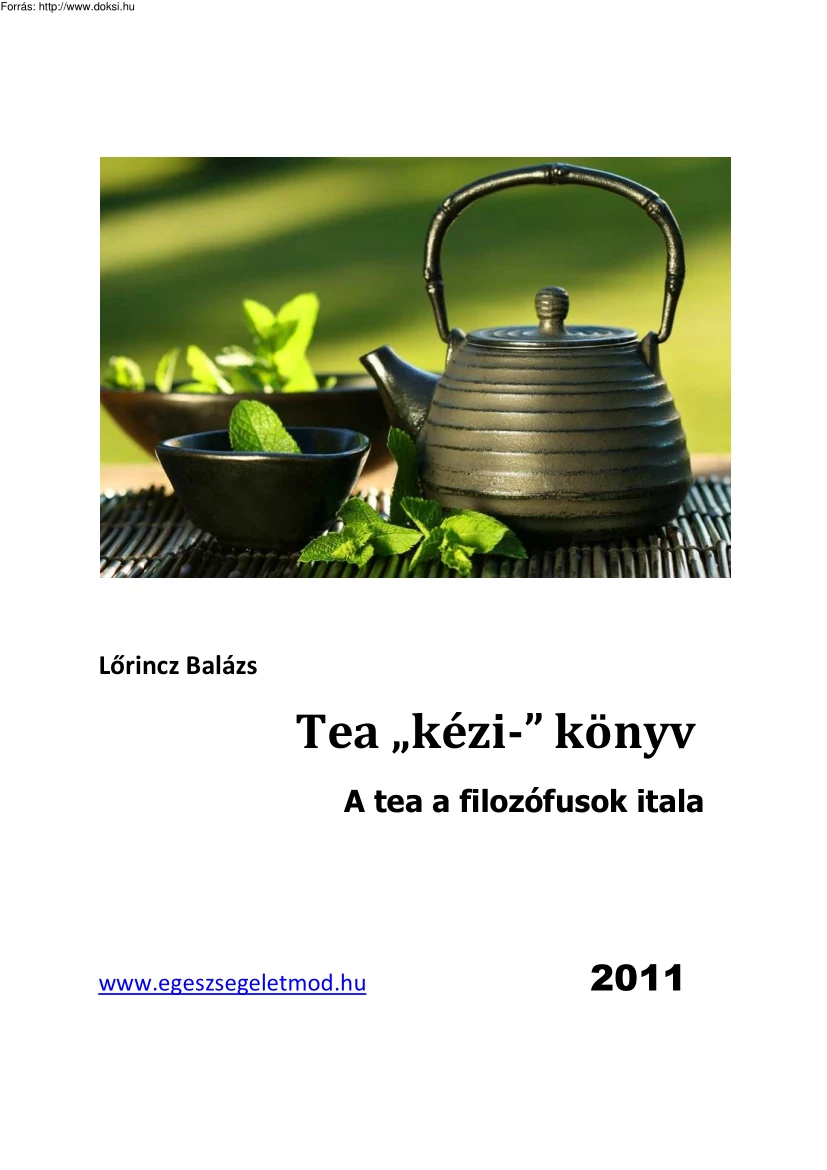 Lőrincz Balázs - Tea kézikönyv