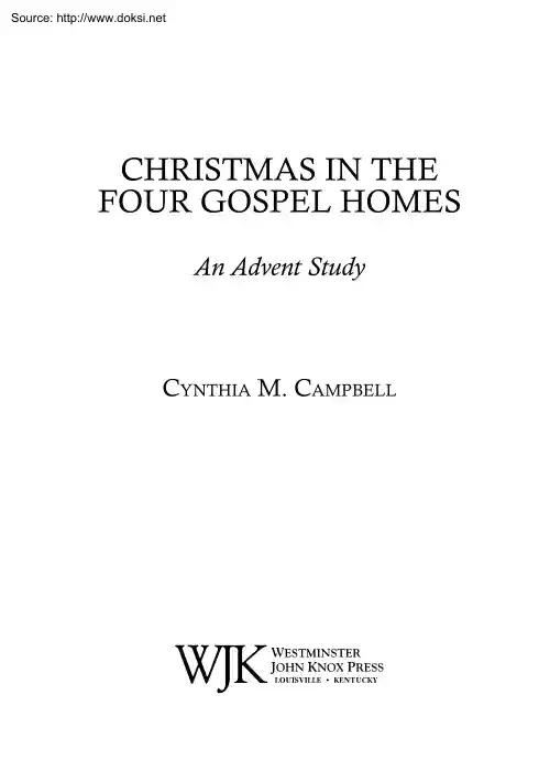 Cynthia M. Campbell - Christmas in the Four Gospel Homes